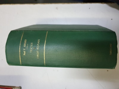 TEXTES DE DROIT ROMAIN - PUBLIES ET ADNNOTES - PAUL FREDERIC GIRARD - 1913 foto