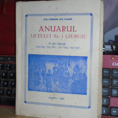 Prof. CICERONE ATH. PALADE - ANUARUL LICEULUI NR. 1 GIURGIU , 1969 , 1.000 EX.