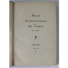 REVUE INTERNATIONALE DES TABACS , REVUE MENSUELLE , TOME VII / 1928 , TOME IV /1927, COLIGAT