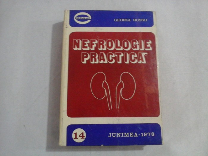 NEFROLOGIE PRACTICA - GEORGE RUSSU