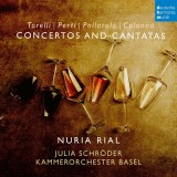Torelli / Perti / Pollarolo / Colonna: Cantatas &amp; Concertos | Nuria Rial, Kammerorchester Basel, Julia Schroder, Clasica, deutsche harmonia mundi