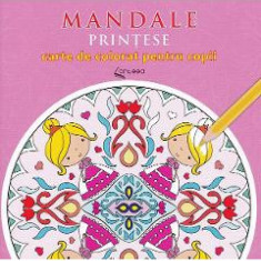 Mandale printese - Carte de colorat pentru copii