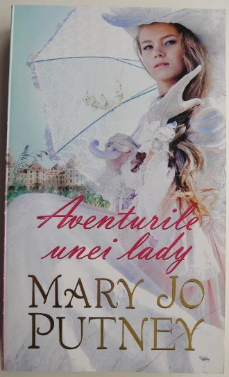 Aventurile unei lady &ndash; Mary Jo Putney