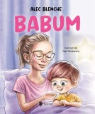 Cumpara ieftin Babum - Hardcover - Alec Blenche - Univers