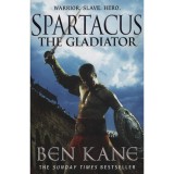 Spartacus the Gladiator - Ben Kane
