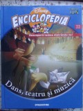 Enciclopedia Disney Vol. 22: Dans, Teatru si Muzica, Colectiv, Carte Cartonata, Povesti Copii, Editura De Agostini Hellas, Romana