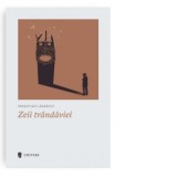Zeii trandaviei - Sebastian Lazaroiu