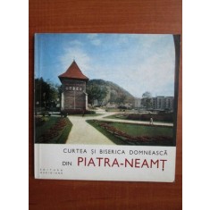 L. Simanschi - Curtea si biserica domneasca din Piatra-Neamt