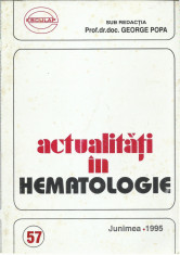 AS - GEORGE POPA - ACTUALITATI IN HEMATOLOGIE foto