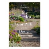 My Garden Is a Car Park and Other Design Dilemmas