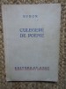 BYRON- Culegere de Poeme - Ed. de Stat 1949 cu portretul poetului semnat YH ,96p