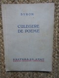 BYRON- Culegere de Poeme - Ed. de Stat 1949 cu portretul poetului semnat YH ,96p