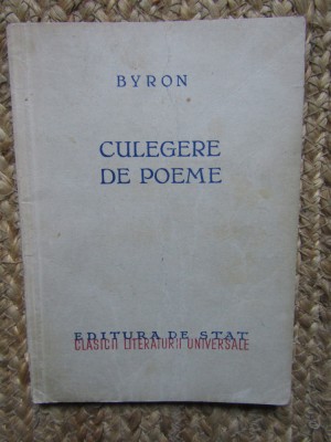 BYRON- Culegere de Poeme - Ed. de Stat 1949 cu portretul poetului semnat YH ,96p foto