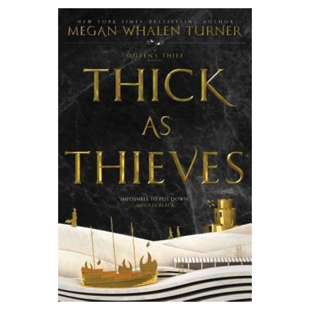 Thick as Thieves