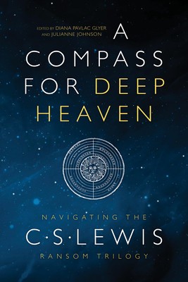 A Compass for Deep Heaven: Navigating the C. S. Lewis Ransom Trilogy foto