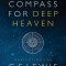 A Compass for Deep Heaven: Navigating the C. S. Lewis Ransom Trilogy