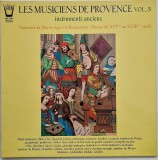 Les Musiciens De Provence &lrm;&ndash; Vol.5 Instruments Anciens-Danceries Du Moyen-Age &Agrave; La Renaissance-Danses Du XVI&egrave;me Au XVIII&egrave;me Si&egrave;cle NM 1978, Clasica