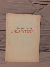 MILIONUL CARTEA MINUNATELOR CALATORII ALE LUI MARCO POLO
