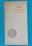Virgil Gheorghiu &ndash; Curent continuu ( prima editie )