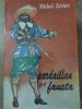 Pardaillan si Fausta - Michel Zevaco, 1997, Editura Cristian, Roman, Beletristica, 478 pagini