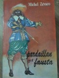 Pardaillan si Fausta - Michel Zevaco, 1997, Editura Cristian, Roman, Beletristica, 478 pagini