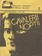 Cavalerii noptii foto