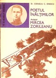 POETUL INALTIMILOR. AVIATOR MIRCEA ZORILEANU-CORNELIU C. IONESCU-340610
