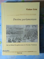 Destine parlamentare: de la Mihail Kogalniceanu la Nicolae Titulescu