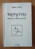 Sorin Pavel - Krinonis sau treptele singurătății