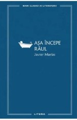 Asa incepe raul - Javier Marias