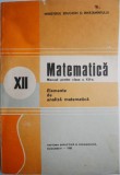 Matematica clasa a XII-a: Elemente de analiza matematica - Manual scolar