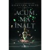 Acum ma inalt - Kiersten White (Saga cuceritorului, partea a II-a), Corint