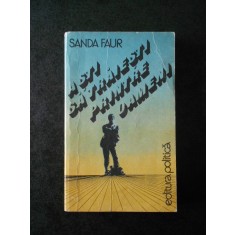 SANDA FAUR - A STI SA TRAIESTI PRINTRE OAMENI