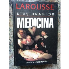 Dictionar de medicina Larousse