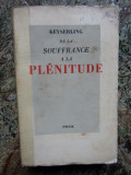 Comte Hermann de Keyserling De la Souffrance a la Plenitude (1938)