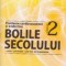 Probleme cardiovasculare si endocrine - Bolile secolului, Volumul al II-lea