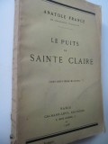 Le puits de Sainte Claire , 1926 - Anatole France