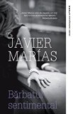 Barbatul sentimental - Javier Marias, 2021