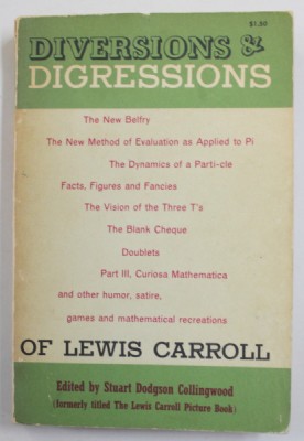 DIVERSIONS AND DIGRESSIONS OF LEWIS CARROLL , edited by STUART DODGSON COLLINGWOOD , 1961 foto