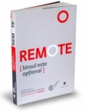 Remote. Biroul este optional