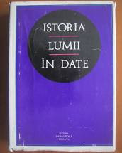 ISTORIA LUMII IN DATE , Andrei Otetea , 1972 foto