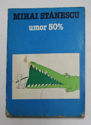 UMOR 50% de MIHAI STANESCU foto