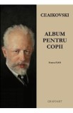 Album pentru copii pentru pian - P.I. Ceaikovski