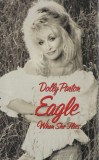 Dolly Parton - Eagle When She Flies, Caseta audio
