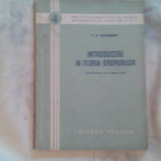 Introducere in teoria grupurilor-P.S.Alexandrov