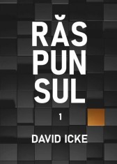 Raspunsul (Vol. 1+2) - David Icke