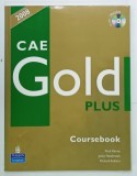 CAE GOLD PLUS , COURSEBOOK by NICK KENNY ... RICHARD ACKLAM , 2008 * LIPSA CD
