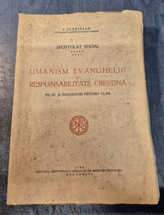 Umanism evanghelic si responsabilitate crestina pilde si indemnuri pentru cler Justinian