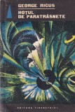 Carte George Ricus - Hotul de paratrasnete, Editura Tineretului, 1967, 133 pagini, romana, brosata, stare buna