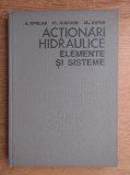 A. Oprean - Actionari hidraulice. Elemente si sisteme